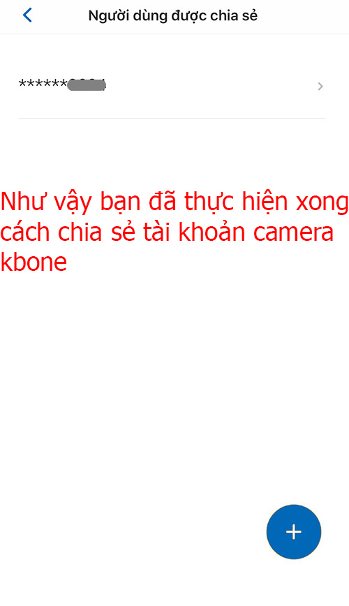 Hoàn thành cách chia sẻ tài khoản camera kbone